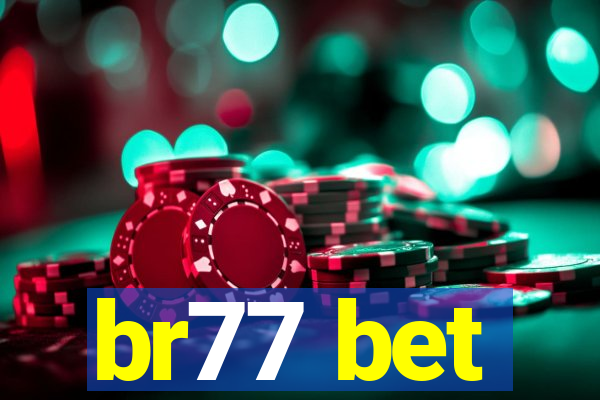 br77 bet